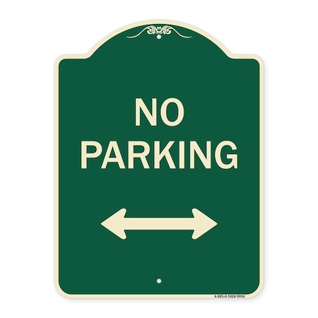 Signmission Designer Series-No Parking W/ Bidirectional Arrow Green Heavy-Gauge Aluminum, 24" x 18", G-1824-9954 A-DES-G-1824-9954